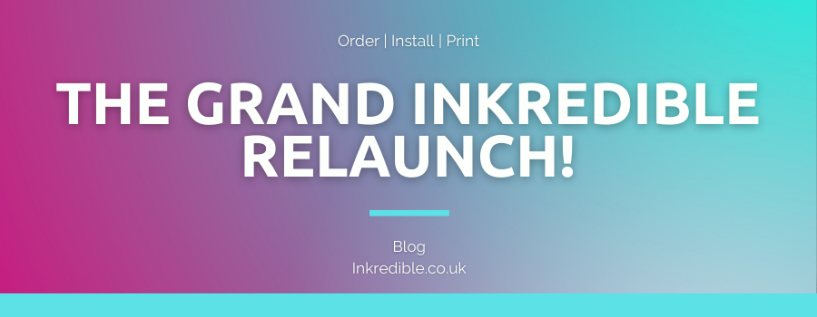 The Grand Inkredible Relaunch